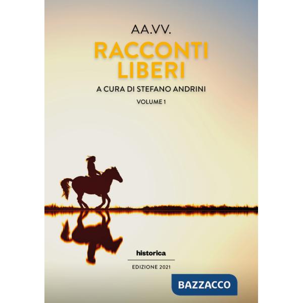 Racconti liberi. Vol. 1