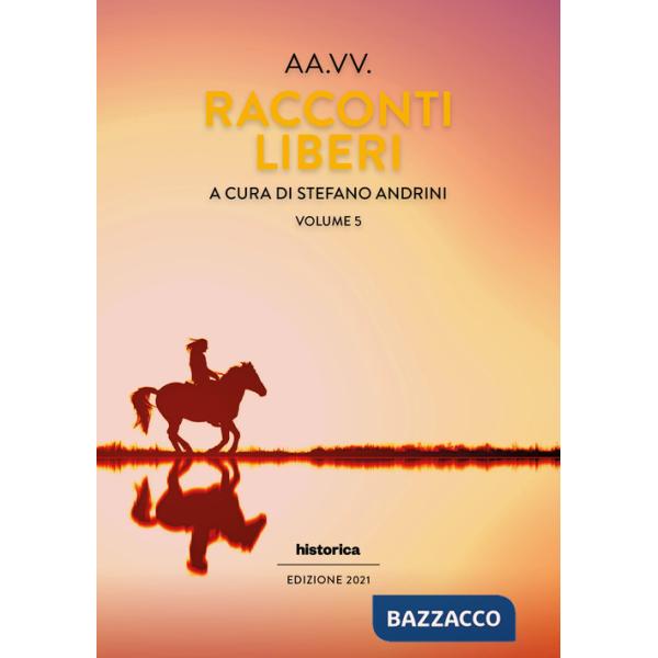 Racconti liberi. Vol. 5