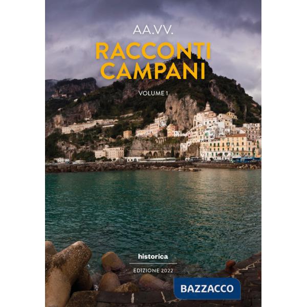 Racconti campani 2022. Vol. 1
