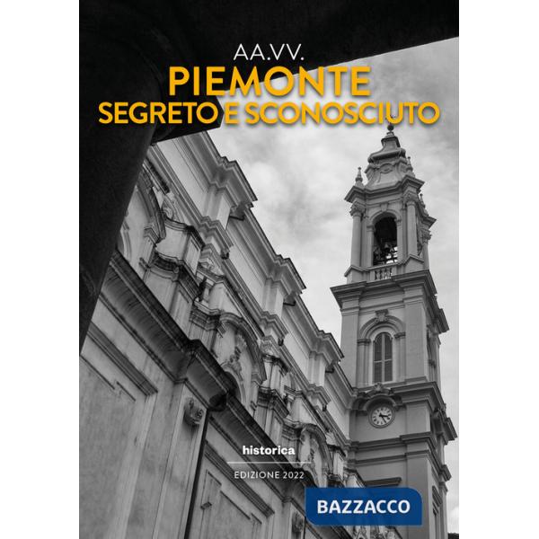 Piemonte segreto e sconosciuto