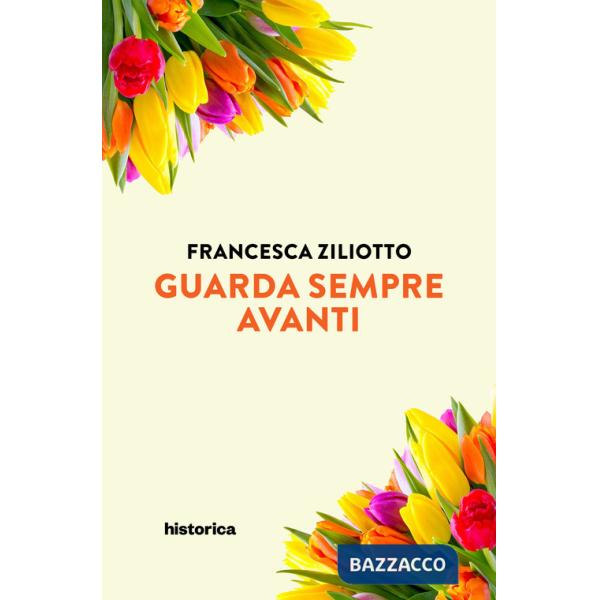 Guarda sempre avanti