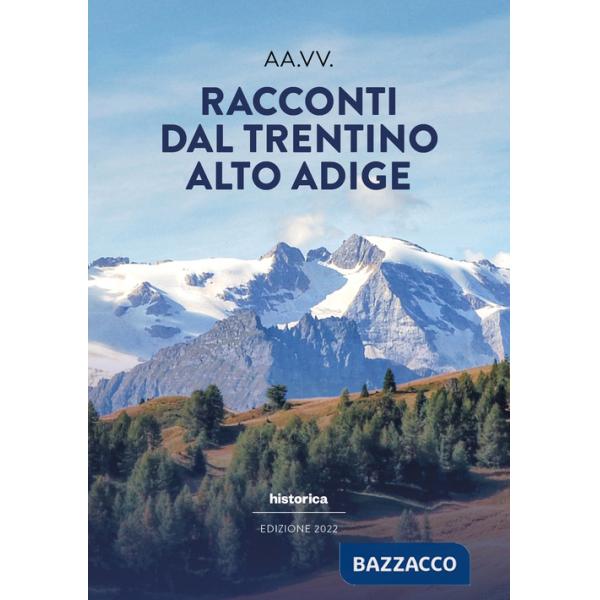 Racconti dal Trentino-Alto Adige 2022