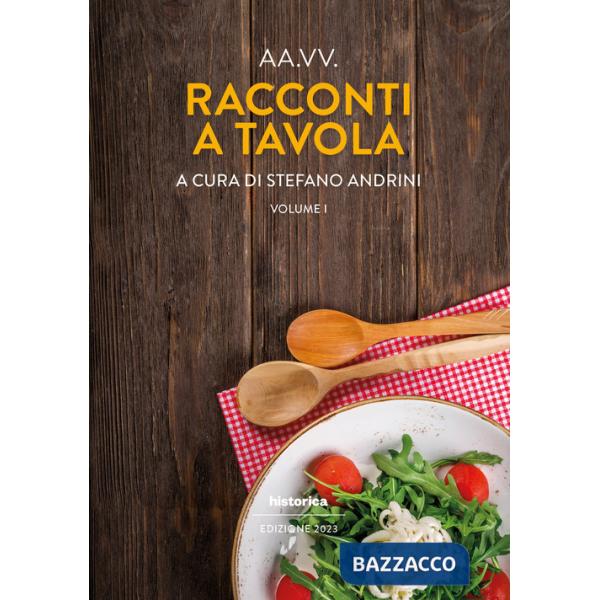 Racconti a tavola 2023. Vol. 1