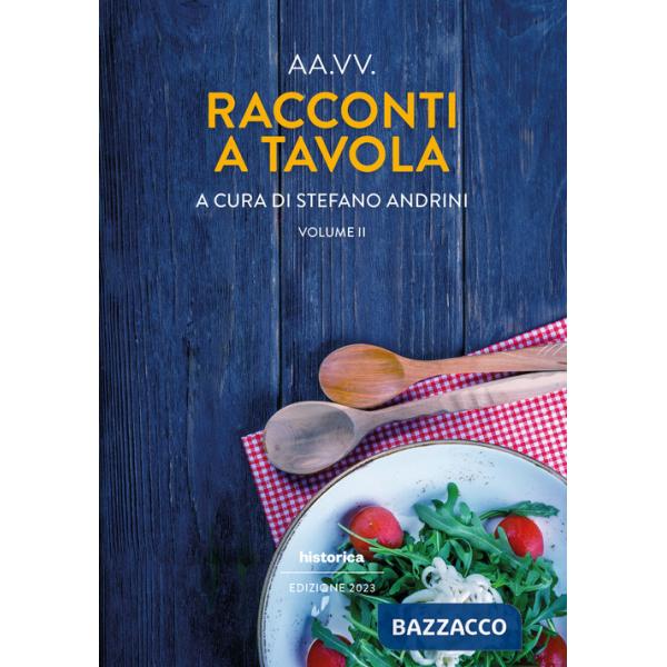 Racconti a tavola 2023. Vol. 2