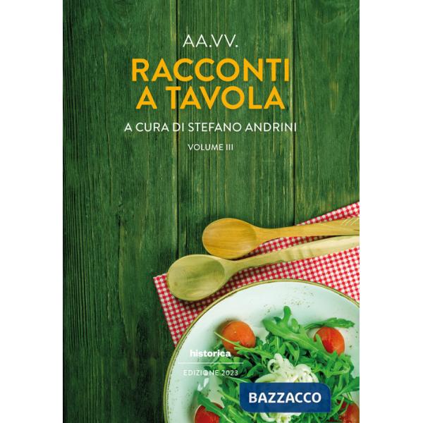 Racconti a tavola 2023. Vol. 3