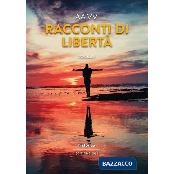 Racconti di libertà (2023). Vol. 1