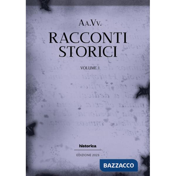 Racconti storici 2023. Vol. 1