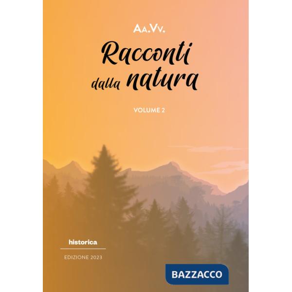 Racconti dalla natura 2023. Vol. 2