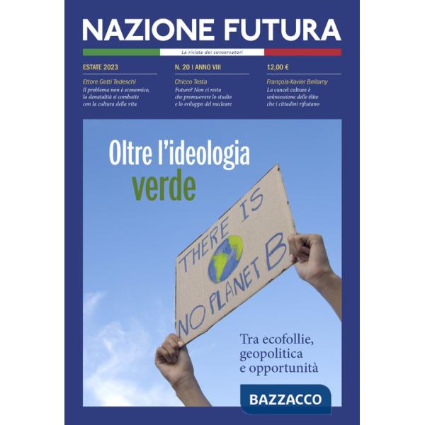 Nazione futura. Rivista di approfondimento politico, economico e culturale (2023). Vol. 20