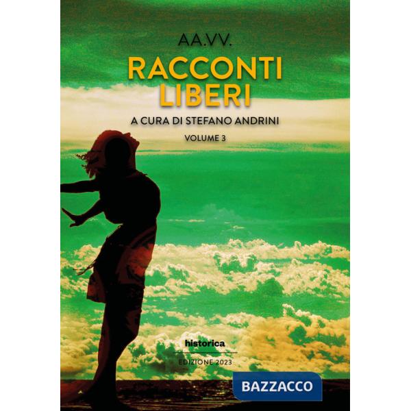 Racconti liberi. Vol. 3