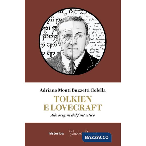 Tolkien e Lovecraft. Alle origini del fantastico