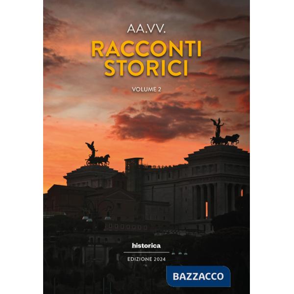 Racconti storici 2024. Vol. 2