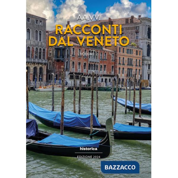 Racconti dal Veneto. Edizione 2024. Vol. 2