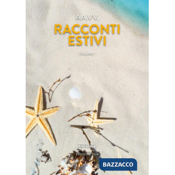 Racconti estivi (2024). Vol. 1