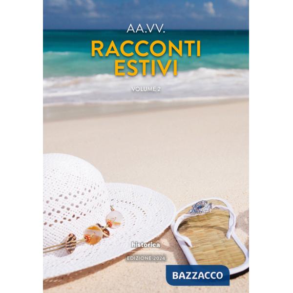 Racconti estivi (2024). Vol. 2