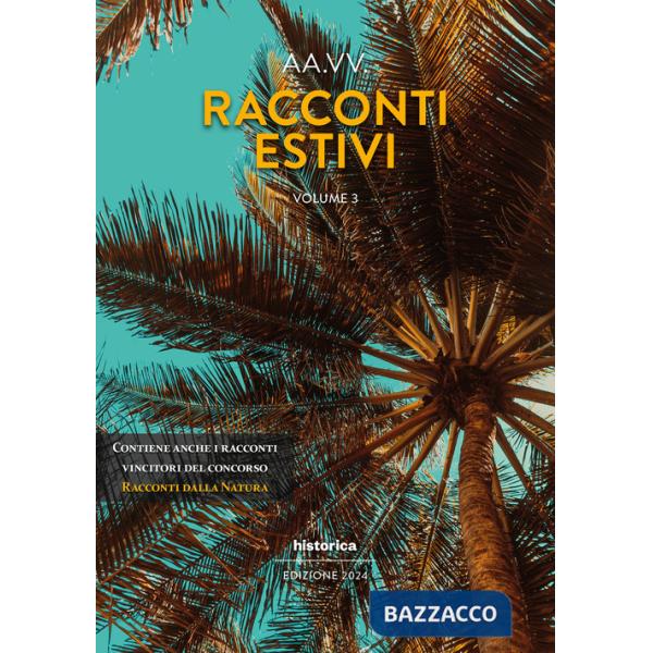 Racconti estivi (2024). Vol. 3