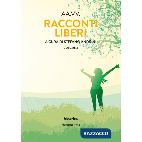 Racconti liberi (2024). Vol. 3