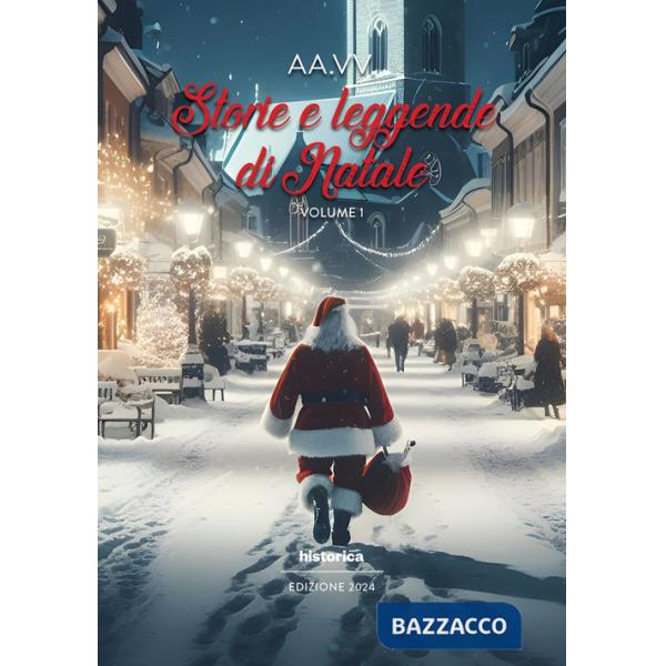 Storie e leggende di Natale (2024). Vol. 1