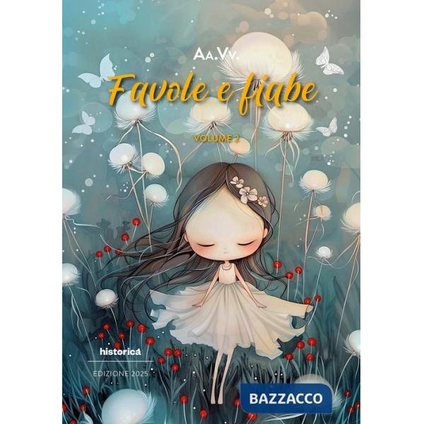 Favole e fiabe 2025. Vol. 2