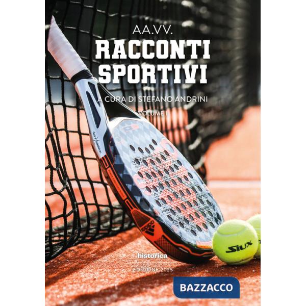 Racconti sportivi 2025. Vol. 1