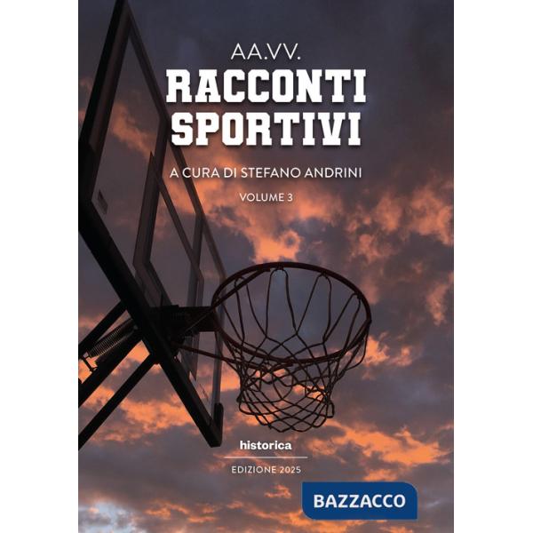 Racconti sportivi 2025. Vol. 3