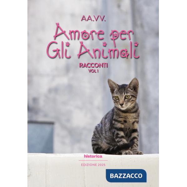 Amore per gli animali 2025. Vol. 1