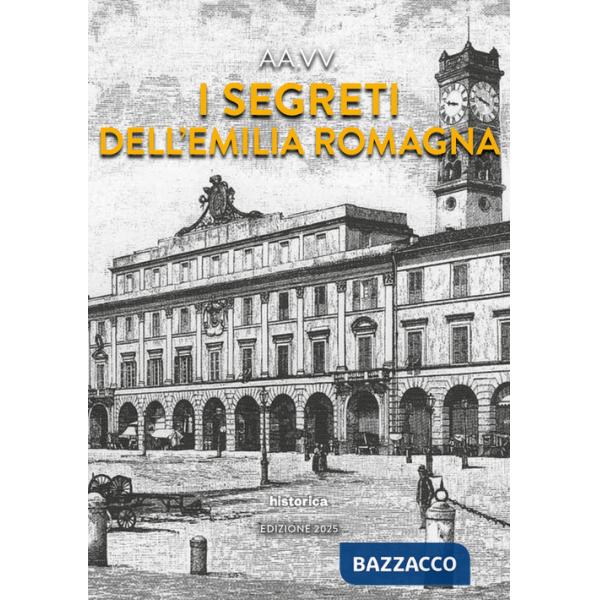Segreti dell'Emilia Romagna 2025 (I)