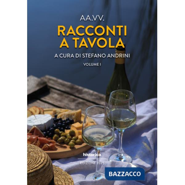 Racconti a tavola 2025. Vol. 1