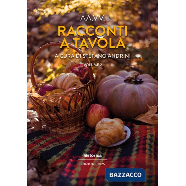 Racconti a tavola 2025. Vol. 2