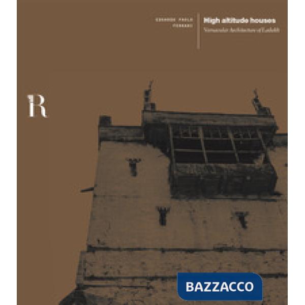 High altitude houses. Vernacular architecture of Ladakh