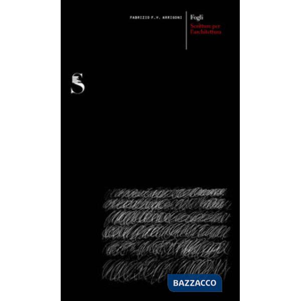 Fogli. Scritture per l'architettura