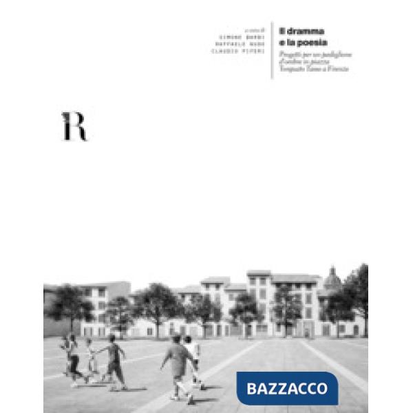 Dramma e la poesia. Progetti per un padiglione d'ombre in piazza Torquato tasso 