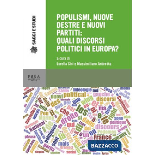 Populismi, nuove destre e nuovi partiti: quali discorsi politici in Europa?