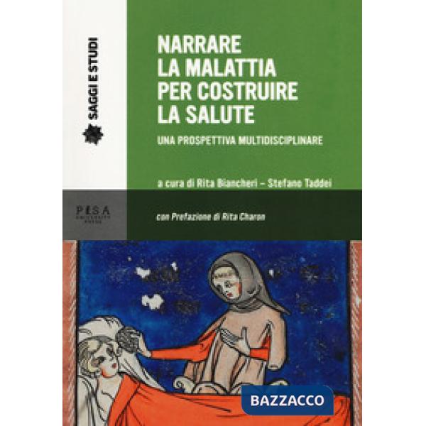 Narrare la malattia per costruire la salute. Una prospettiva multidisciplinare