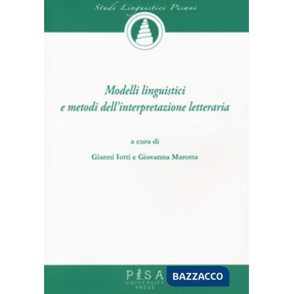 Modelli linguistici e metodi dell'interpretazione letteraria
