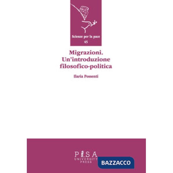 Migrazioni. Un'introduzione filosofico-politica