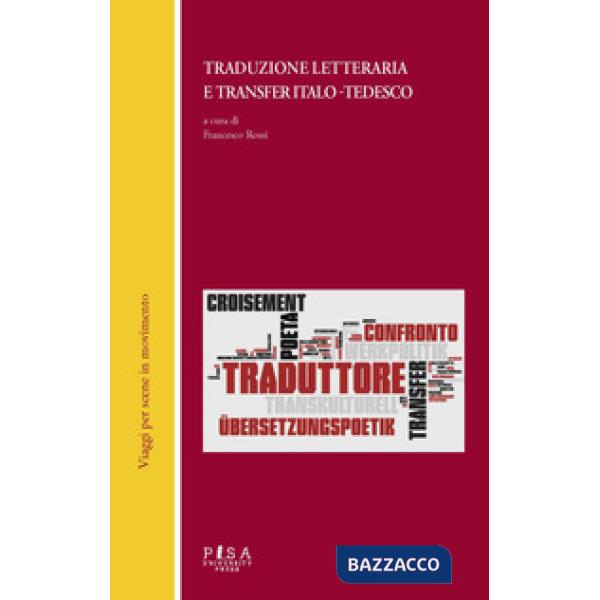 Traduzione letteraria e transfer italo-tedesco