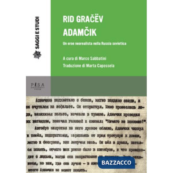 Adamcik. Un eroe neorealista nella Russia sovietica