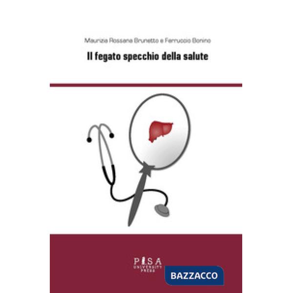 Fegato specchio della salute (Il)