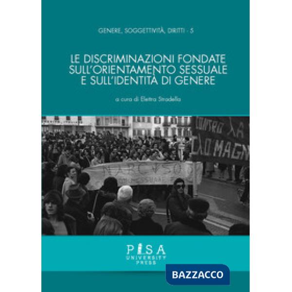 Discriminazioni fondate sull'orientamento sessuale e sull'identità di genere (Le)
