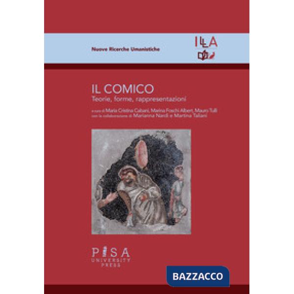 Comico. Teorie, forme, rappresentazioni (Il)