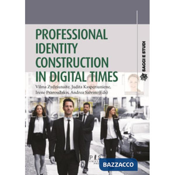 Professional identity construction in digital times