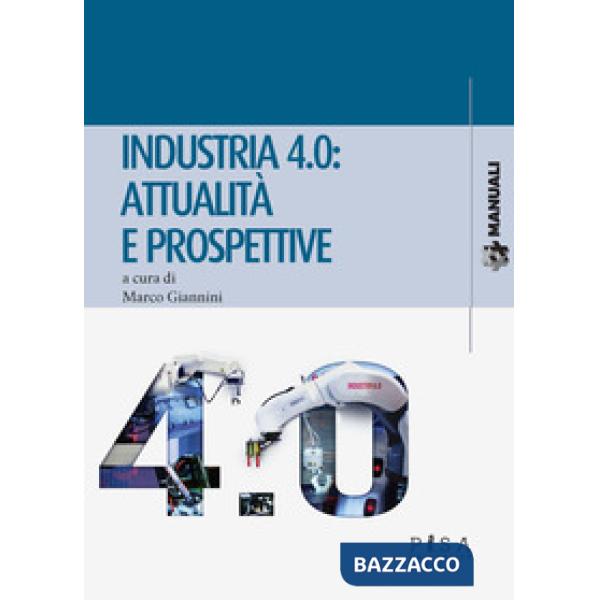 Industria 4.0: attualità e prospettive