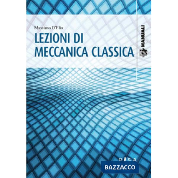 Lezioni di meccanica classica
