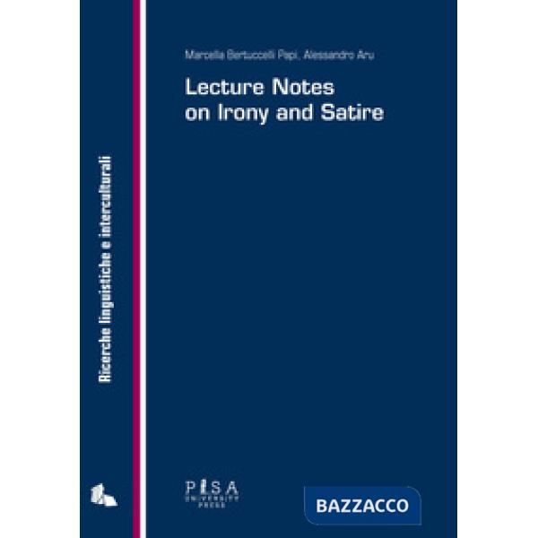 Lectures notes on irony and satire