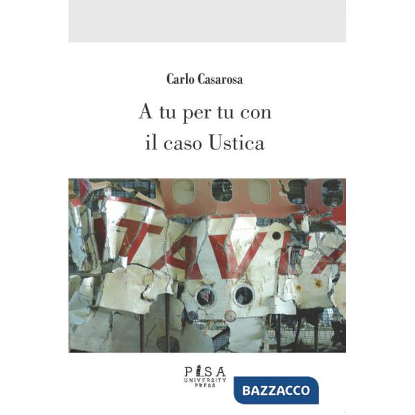 A tu per tu con il caso Ustica