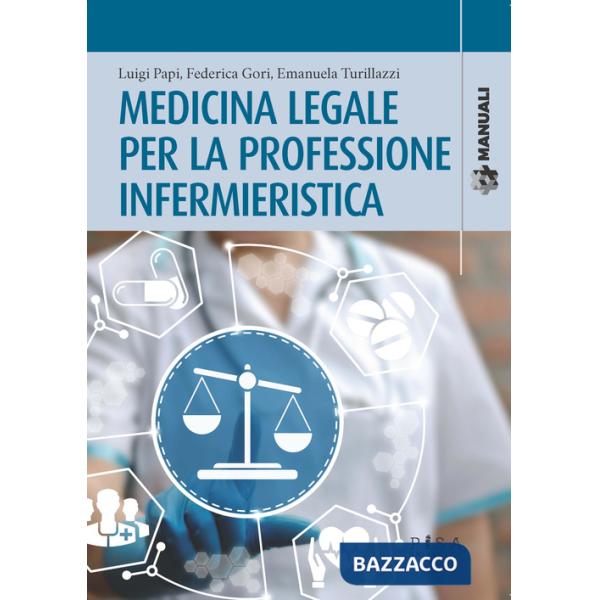 Medicina legale per la professione infermieristica