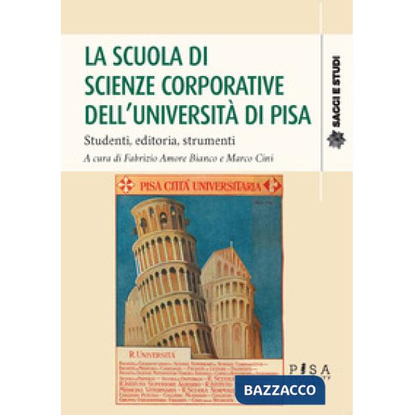 Scuola di scienze corporative dell'Università di Pisa (La)
