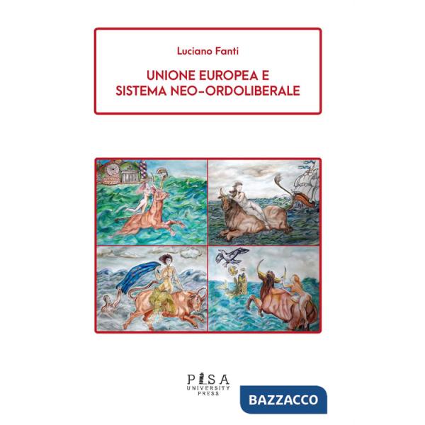 Unione europea e sistema neo-ordoliberale