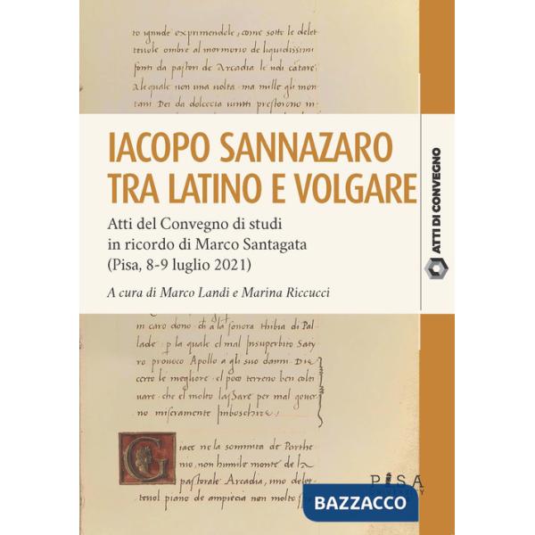 Iacopo Sannazzaro tra latino e volgare